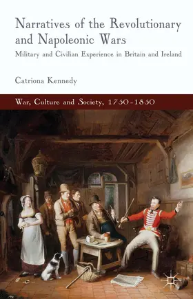 Kennedy | Narratives of the Revolutionary and Napoleonic Wars | Buch | 978-0-230-27543-0 | sack.de