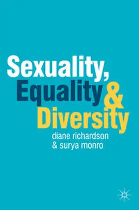 Richardson / Monro |  Sexuality, Equality and Diversity | Buch |  Sack Fachmedien