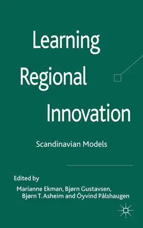 Ekman / Gustavsen / Asheim | Learning Regional Innovation | Buch | 978-0-230-27560-7 | www.sack.de