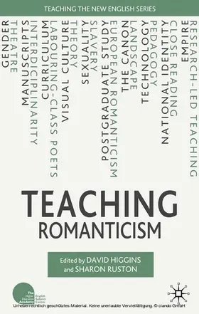 Higgins / Ruston |  Teaching Romanticism | eBook | Sack Fachmedien