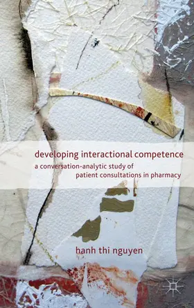 Nguyen | Developing Interactional Competence | Buch | 978-0-230-27669-7 | www.sack.de