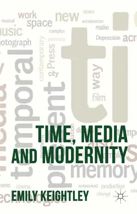 Keightley |  Time, Media and Modernity | Buch |  Sack Fachmedien