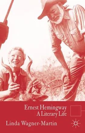 Wagner-Martin |  Ernest Hemingway | Buch |  Sack Fachmedien