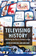 Bell / Gray |  Televising History | eBook | Sack Fachmedien