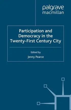 Pearce |  Participation and Democracy in the Twenty-First Century City | eBook | Sack Fachmedien