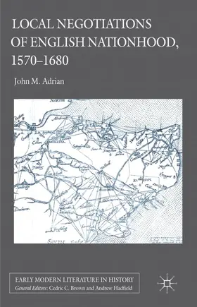 Adrian |  Local Negotiations of English Nationhood, 1570-1680 | Buch |  Sack Fachmedien