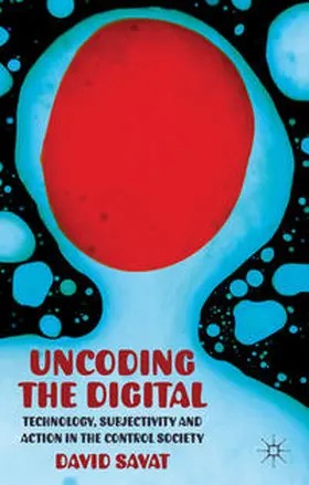 Savat |  Uncoding the Digital | Buch |  Sack Fachmedien
