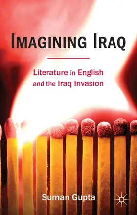 Gupta |  Imagining Iraq | Buch |  Sack Fachmedien
