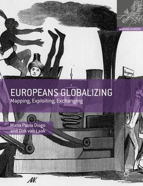 Diogo / van Laak | Europeans Globalizing | Buch | 978-0-230-27963-6 | sack.de