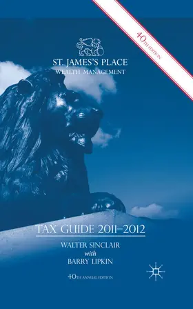 Sinclair / Lipkin |  St. James's Place Tax Guide 2011-2012 | Buch |  Sack Fachmedien