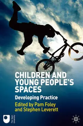 Foley / Leverett |  Children and Young People's Spaces | Buch |  Sack Fachmedien