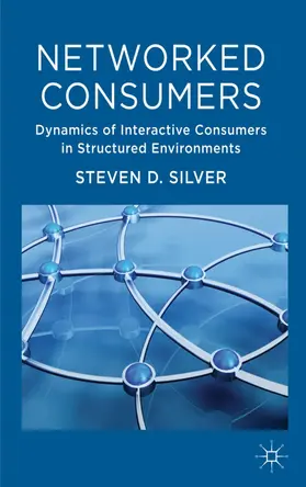 Silver |  Networked Consumers | Buch |  Sack Fachmedien