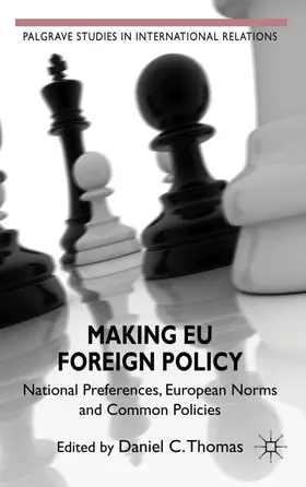 Thomas |  Making EU Foreign Policy | Buch |  Sack Fachmedien