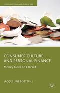 Botterill |  Consumer Culture and Personal Finance | eBook | Sack Fachmedien