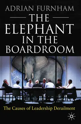 Furnham |  The Elephant in the Boardroom | eBook | Sack Fachmedien