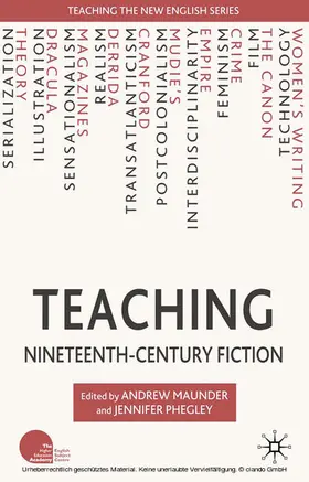 Maunder / Phegley |  Teaching Nineteenth-Century Fiction | eBook | Sack Fachmedien