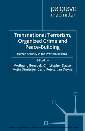 Benedek / Daase / Dimitrijevic |  Transnational Terrorism, Organized Crime and Peace-Building | eBook | Sack Fachmedien