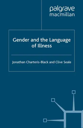 Charteris-Black / Seale |  Gender and the Language of Illness | eBook | Sack Fachmedien
