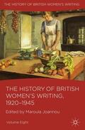 Joannou |  The History of British Women's Writing, 1920-1945 | Buch |  Sack Fachmedien
