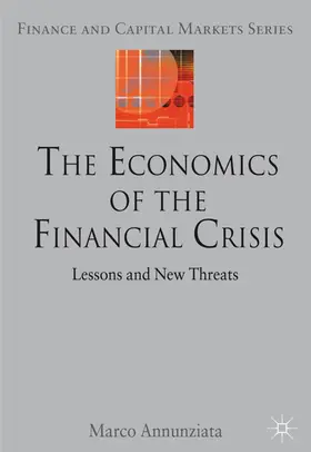Annunziata |  The Economics of the Financial Crisis | Buch |  Sack Fachmedien