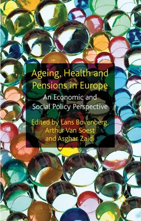 Bovenberg / Soest / Zaidi |  Ageing, Health and Pensions in Europe | Buch |  Sack Fachmedien