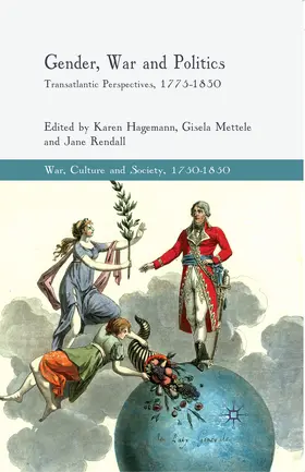 Hagemann / Mettele / Rendall | Gender, War and Politics | E-Book | www.sack.de