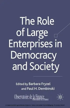 Fryzel / Dembinski | The Role of Large Enterprises in Democracy and Society | E-Book | www.sack.de