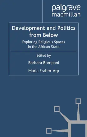 Bompani / Frahm-Arp |  Development and Politics from Below | eBook | Sack Fachmedien