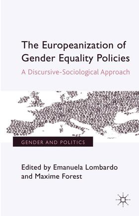 Lombardo / Forest | The Europeanization of Gender Equality Policies | Buch | 978-0-230-28439-5 | sack.de