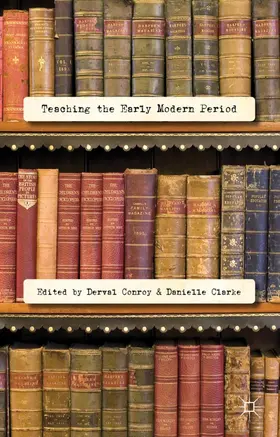 Conroy / Clarke |  Teaching the Early Modern Period | Buch |  Sack Fachmedien