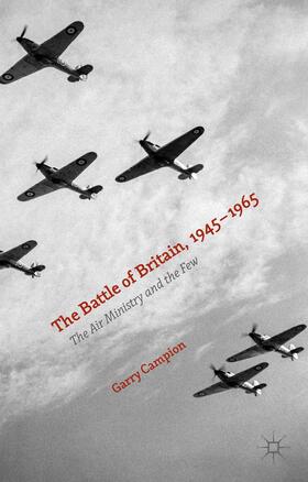 Campion | The Battle of Britain, 1945-1965 | Buch | 978-0-230-28454-8 | sack.de
