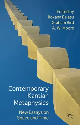 Baiasu / Bird / Moore |  Contemporary Kantian Metaphysics | Buch |  Sack Fachmedien