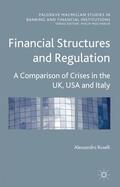 Roselli |  Financial Structures and Regulation: A Comparison of Crises in the Uk, USA and Italy | Buch |  Sack Fachmedien