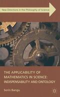 Bangu |  The Applicability of Mathematics in Science: Indispensability and Ontology | Buch |  Sack Fachmedien