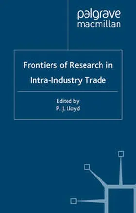 Lloyd / Lee |  Frontiers of Research in Intra-Industry Trade | eBook | Sack Fachmedien