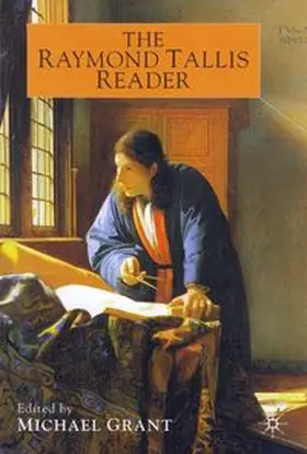 Tallis / Grant |  The Raymond Tallis Reader | eBook | Sack Fachmedien