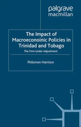 Harrison |  The Impact of Macroeconomics Policies in Trinidad and Tobago | eBook | Sack Fachmedien