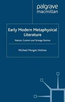 Holmes |  Early Modern Metaphysical Literature | eBook | Sack Fachmedien