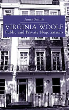 Snaith |  Virginia Woolf: Public and Private Negotiations | eBook | Sack Fachmedien