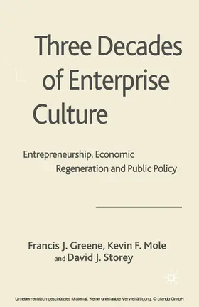 Storey / Greene / Mole |  Three Decades of Enterprise Culture? | eBook | Sack Fachmedien
