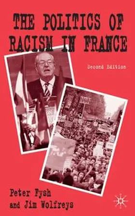 Fysh / Wolfreys |  The Politics of Racism in France | eBook | Sack Fachmedien