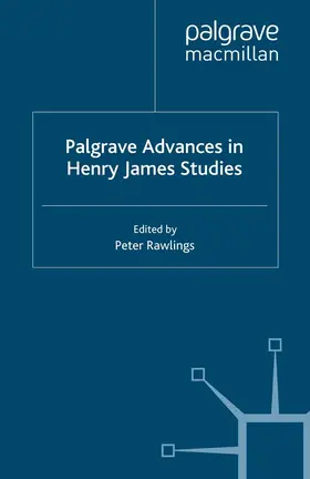 Rawlings |  Palgrave Advances in Henry James Studies | eBook | Sack Fachmedien