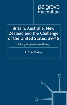 Orders |  Britain, Australia, New Zealand and the Challenge of the United States, 1939–46 | eBook | Sack Fachmedien
