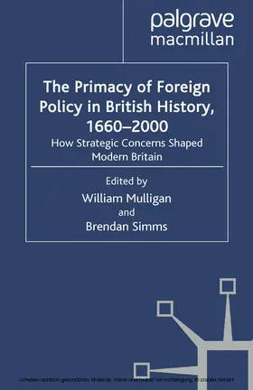 Mulligan / Simms |  The Primacy of Foreign Policy in British History, 1660-2000 | eBook | Sack Fachmedien