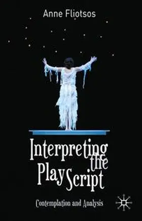 Fliotsos |  Interpreting the Play Script | Buch |  Sack Fachmedien