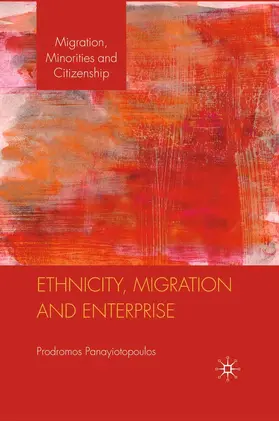 Panayiotopoulos |  Ethnicity, Migration and Enterprise | eBook | Sack Fachmedien
