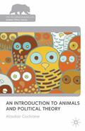 Cochrane |  An Introduction to Animals and Political Theory | eBook | Sack Fachmedien
