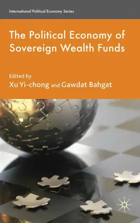 Yi-chong / Bahgat |  The Political Economy of Sovereign Wealth Funds | eBook | Sack Fachmedien