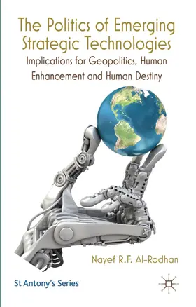 Al-Rodhan | The Politics of Emerging Strategic Technologies | Buch | 978-0-230-29084-6 | www.sack.de