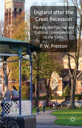 Preston | England After the Great Recession | Buch | 978-0-230-29087-7 | www.sack.de